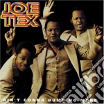 Joe Tex - Ain'T Gonna Bump No More cd