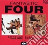 Fantastic Four - Got To Have Your Love / B.Y.O.F cd
