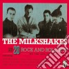 Milkshakes - 20 Rock And Roll Hits Of The 50s And 60s cd