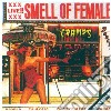 Cramps (The) - Smell Of Female cd musicale di Cramps (The)