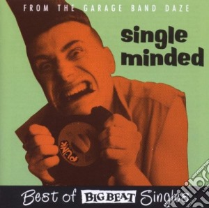 Best Of Big Beat Singles / Various cd musicale di Prisoners/meteors &