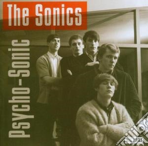 Sonics - Psycho-sonic cd musicale di Sonics