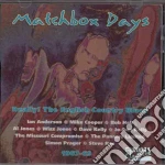 Matchbox Days / Various cd