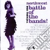 Northwest Battle Of The Bands! Volume One / Various cd