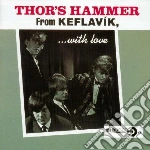 Thor S Hammer - From Keflavik, With Love cd