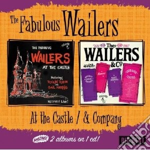 Wailers (The) - At The Castle cd musicale di The wailers + 6 bt