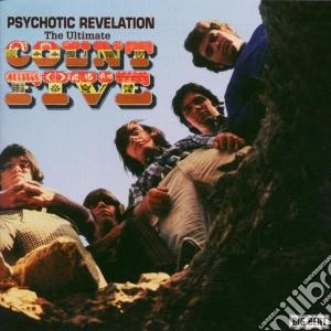 Count Five - Psychotic Revelation cd musicale di Count Five