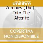 Zombies (The) - Into The Afterlife cd