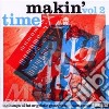 MakinTime - No Lumps Of Fat Or Gristle Guaranteed Pl cd