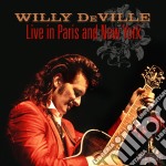 Willy Deville - Live In Paris And New York