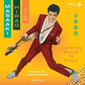 Masaaki Hirao - Nippon Rock N Roll cd musicale di Masaaki Hirao