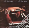 Little Bob Story - Off The Rails Plus Livein 78 cd