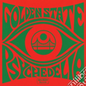 Golden State Psychedelia / Various cd musicale di Big Beat