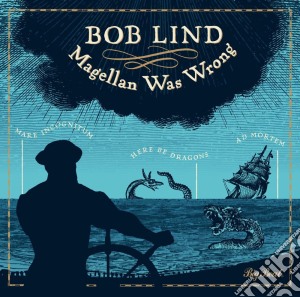 Bob Lind - Magellan Was Wrong cd musicale di Bob Lind