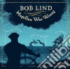 Bob Lind - Magellan Was Wrong cd