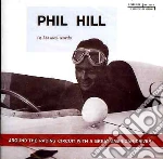 Phil Hill - Around The Racing Circuit With A Great American Driver cd