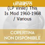 (LP Vinile) This Is Mod 1960-1968 / Various vinile