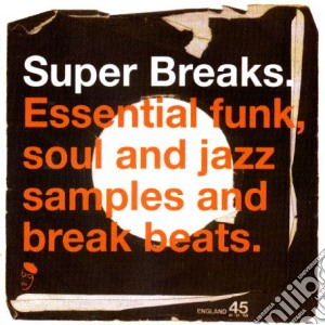 (LP Vinile) Super Breaks (2 Lp) lp vinile di Artisti Vari