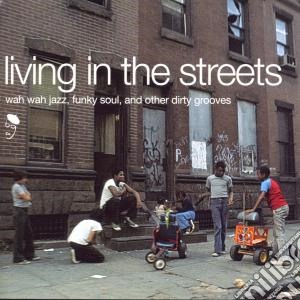 Living In The Streets cd musicale di Living in the streets