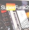 (LP Vinile) Super Funk 2 (2 Lp) cd