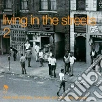 (LP Vinile) Living In The Streets 3 / Various (2 Lp) vinile