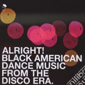 Alright! Black American Dance / Various cd musicale