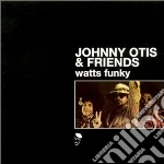 Johnny Otis & Friends - Watts Funky cd