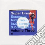 (LP Vinile) Super Breaks Vol.3 / Various (2 Lp) vinile