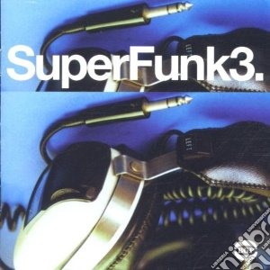 Super funk 3 cd musicale di S.senders/h.outlaws/