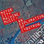Cybotron - Motor City Machine Music