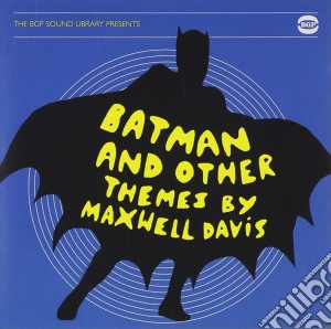 Maxwell Davis - Batman And Other Themes cd musicale di Maxwell Davis