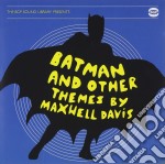 Maxwell Davis - Batman And Other Themes