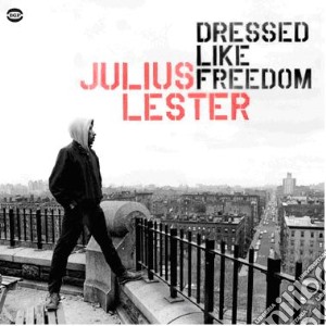 JuliusLester - Dressed Like Freedom cd musicale