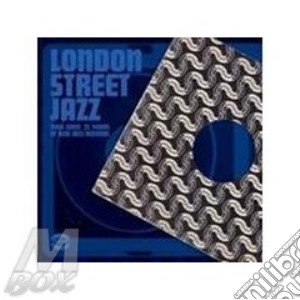 London Street Jazz / Various cd musicale di ARTISTI VARI