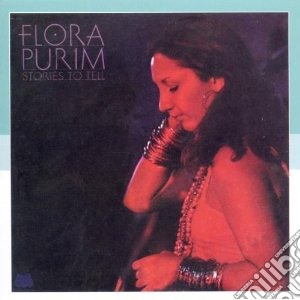 Flora Purim - Stories To Tell cd musicale di Flora Purim