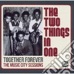 Two Things In One - Together Forever: The Music City Session cd