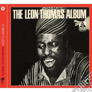 Leon Thomas - The Leon Thomas Album cd musicale di Leon Thomas