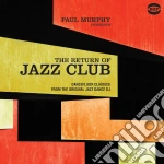 (LP Vinile) Paul Murphy Presents The Return Of Jazz (2 Lp) vinile