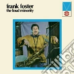 Frank Foster - The Loud Minority cd