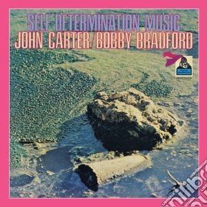 John Carter / Bobby Bradford - Self Determination Music cd musicale di John/bradfor Carter