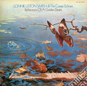 Lonnie Liston Smith - Reflections Of A Goldendream cd musicale di Lonnie Liston Smith