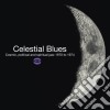 Celestial Blues - Cosmic, Political And Spiritual Jazz cd
