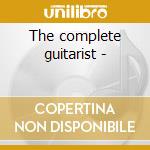The complete guitarist - cd musicale di Davey Graham