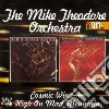 Mike Theodore Orchestra (The) - Cosmic Wind / High On Mad Mountain cd