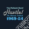 Fatback Band (The) - Hustle! The Ultimate Fatback 1969-84 (2 Cd) cd