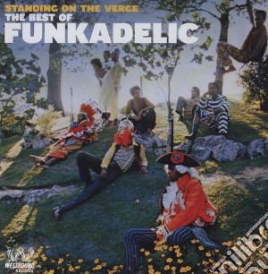 (LP Vinile) Funkadelic - Standing On The Verge (2 Lp) lp vinile di FUNKADELIC