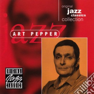 Art Pepper - Original Jazz Classics cd musicale di Art Pepper