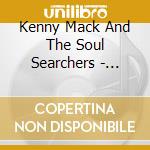 Kenny Mack And The Soul Searchers - Kenny Mack And The Soul Searchers cd