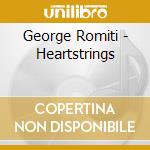 George Romiti - Heartstrings cd