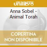 Anna Sobel - Animal Torah cd